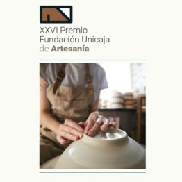 XXVI Premio Fundación Unicaja de Artesanía