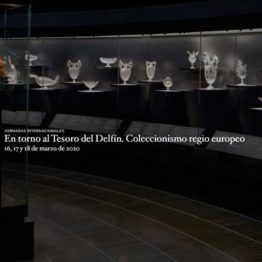 En torno al Tesoro del Delfín. Coleccionismo regio europeo. Jornadas en el Museo del Prado