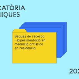 Les Mòniques 2026/2027. Becas de investigación y experimentación en mediación artística
