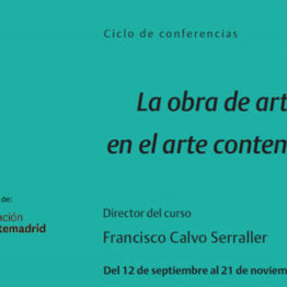 La obra de arte total en el arte contemporáneo. Ciclo de conferencias organizado por la Real Asociación de Amigos del Museo Reina Sofía