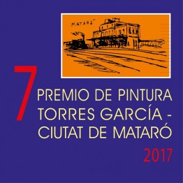 VII Premio Bienal de Pintura Torres García-Ciutat de Mataró 2017