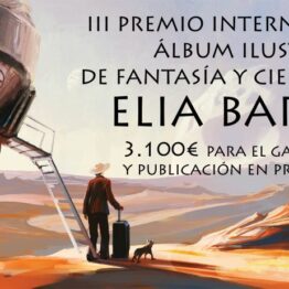 III Premio internacional de álbum ilustrado de fantasía y ciencia ficción Elia Barceló