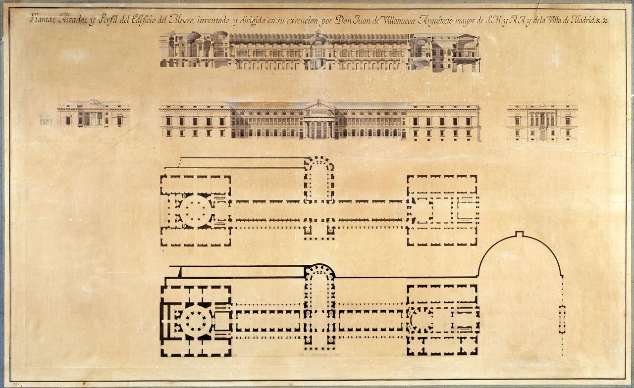 Plantas, alzados y perfil del edificio del Museo, inventado y dirigido en su execución por Don Juan de Villanueva Arquitecto Mayor de S.M. y A.A. y de la Villa de Madrid