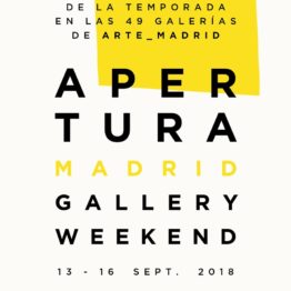 ARCO Gallery Walks. APERTURA 2018
